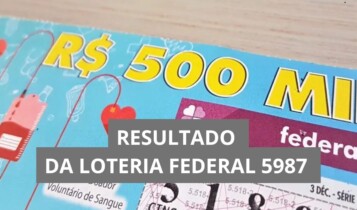 Confira o resultado da Loteria Federal hoje 5987