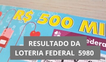 Resultado da Loteria Federal hoje 5980