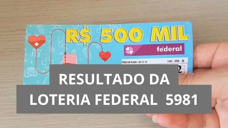 Resultado da Loteria Federal hoje 5981 de quarta (09/07/25)