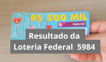 Resultado da Loteria Federal hoje 5984 de sábado