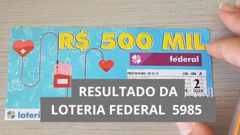 Resultado da Loteria Federal hoje 5985 de quarta (23/07/25)