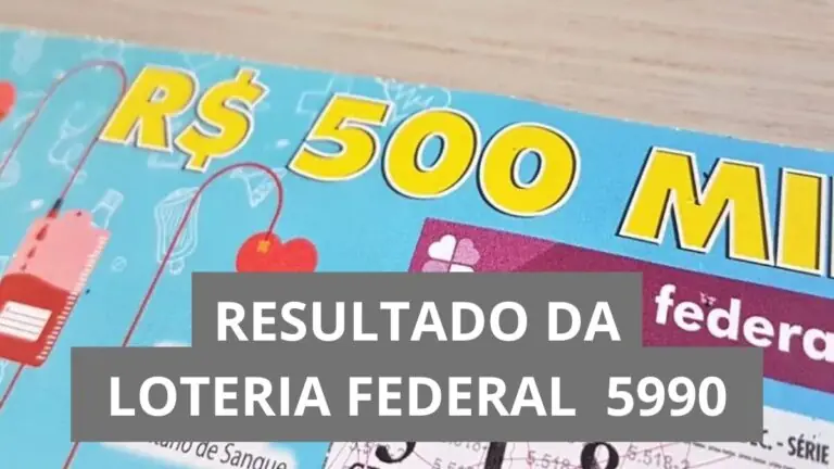 Resultado da Loteria Federal hoje 5990 de sábado (09/08/25)