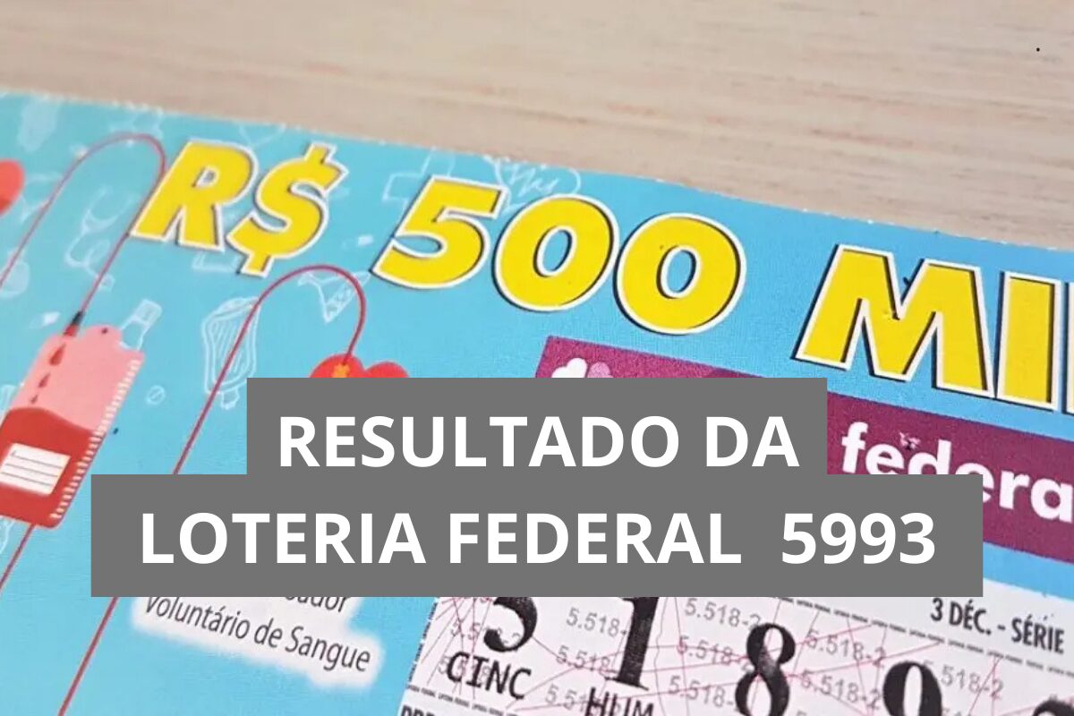 Resultado da Loteria Federal hoje 5993