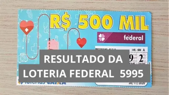 Resultado da Loteria Federal hoje 5995 de quarta (27/08/25)