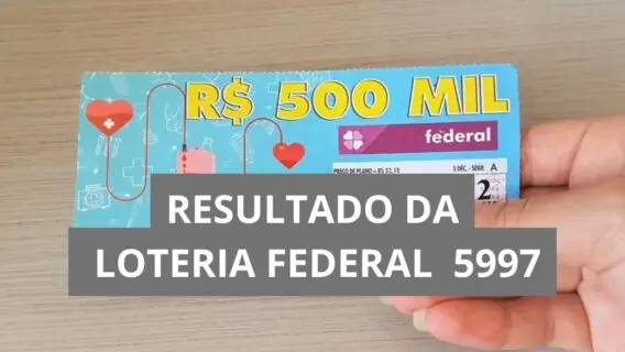 Resultado da Loteria Federal hoje 5997 de quarta (03/09/25)