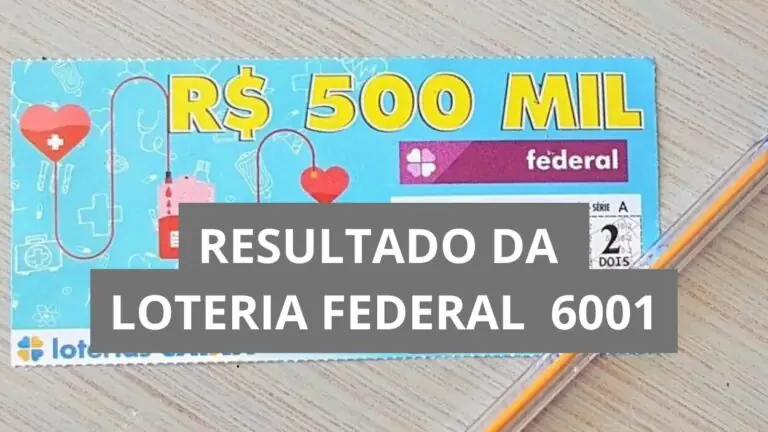 Resultado da Loteria Federal hoje 6001 de quarta (17/09/25)