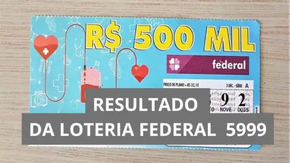 Resultado da Loteria Federal hoje 5999 de quarta (10/09/25)