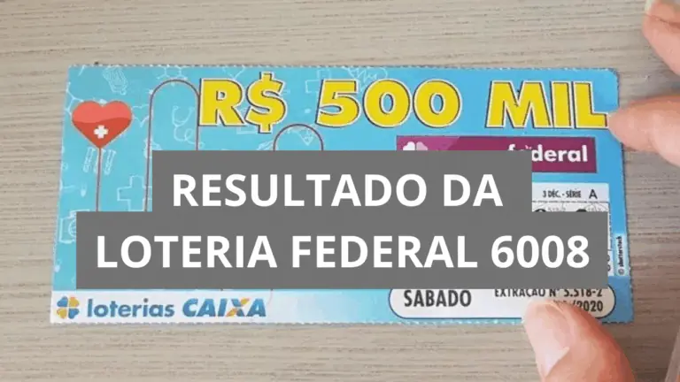 Resultado da Loteria Federal hoje 6008 de sábado (11/10/25)