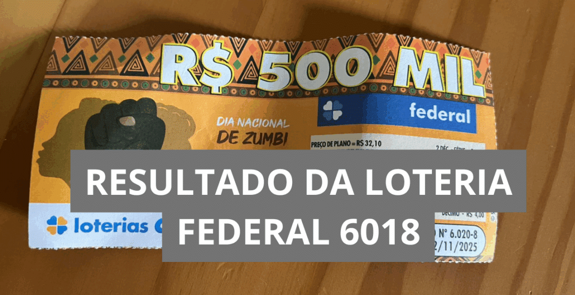 Hoje tem resultado da loteria federal 6018