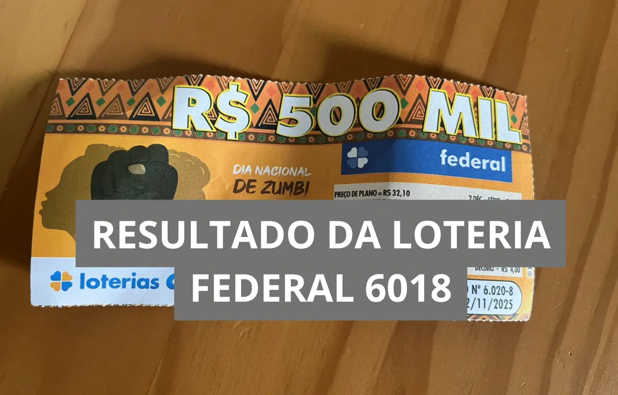 Hoje tem resultado da loteria federal 6018