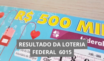 Resultado da Loteria Federal hoje 6015