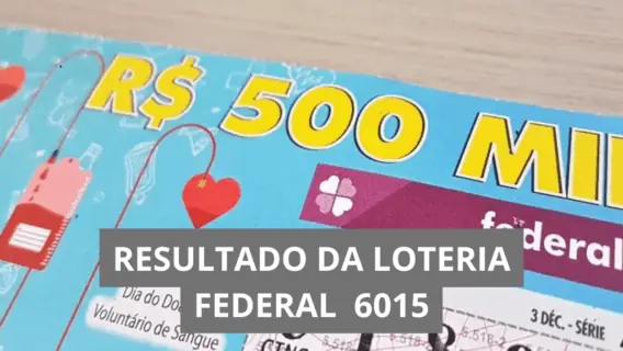 Resultado da Loteria Federal hoje 6015 de quarta (05/11/25)