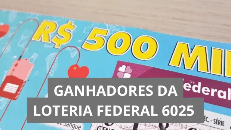 Resultado da Loteria Federal 6025: aposta de Ponta Grossa ganha R$ 500 mil