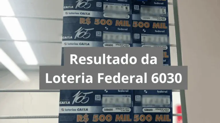 Resultado da Loteria Federal 6030: aposta de São Paulo leva R$ 500 mil