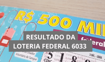 Resultado da Loteria Federal hoje 6033