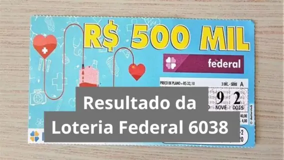 Resultado da Loteria Federal hoje 6038 de sábado (31/01/26)