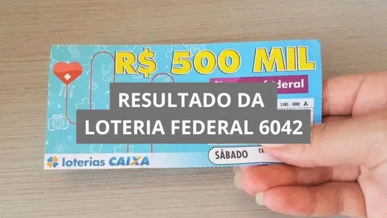 Resultado da Loteria Federal hoje 6042 de sábado (14/02/26)