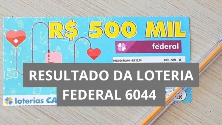 Resultado da Loteria Federal 6044: maior prêmio sai para São Paulo