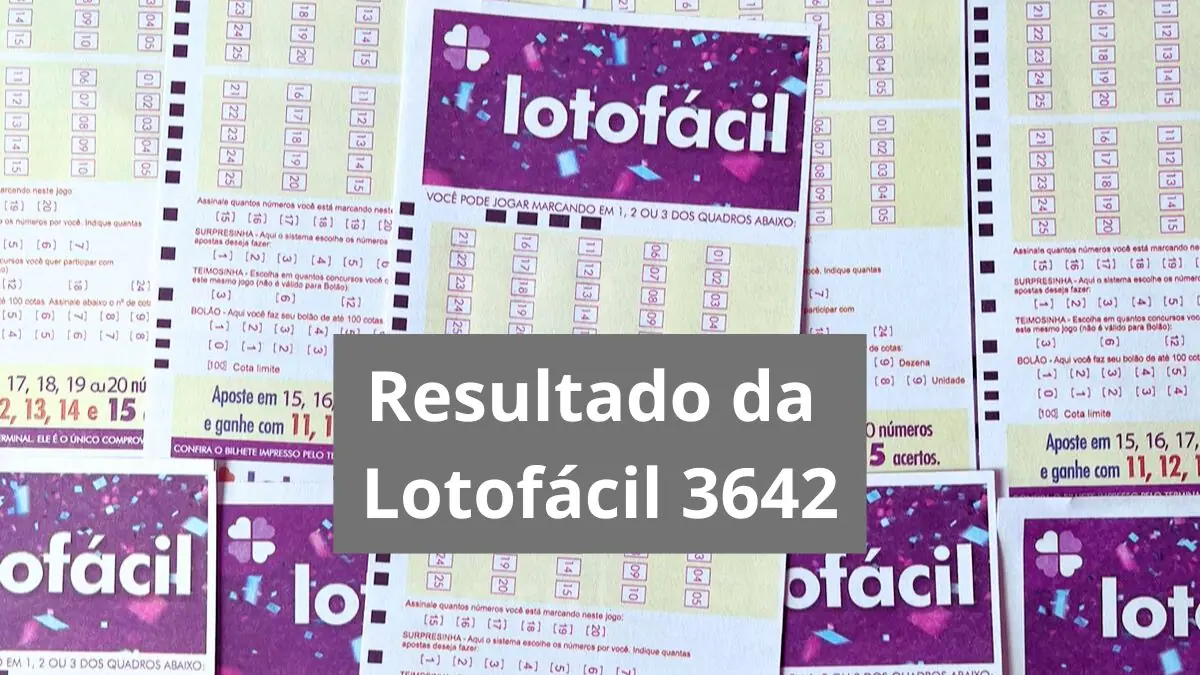 Resultado da Lotofácil 3642