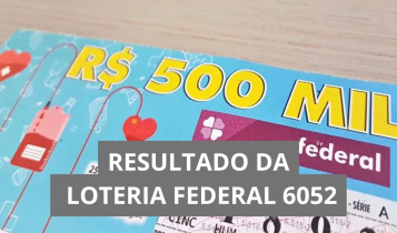 Resultado da Loteria Federal hoje 6052 de quarta (25/03/26) Resultado da loteria Federal hoje 6052