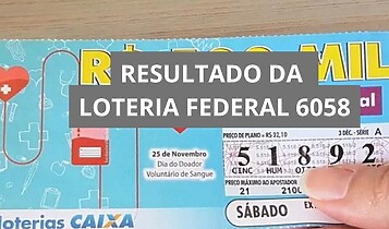 Resultado da Loteria Federal hoje 6058 de sábado (18/04/26) Resultado da loteria Federal hoje 6058